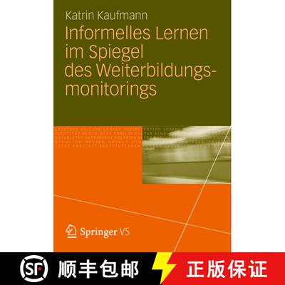 【3-4周达】Informelles Lernen im Spiegel des Weiterbildungsmonitorings [9783531193847]