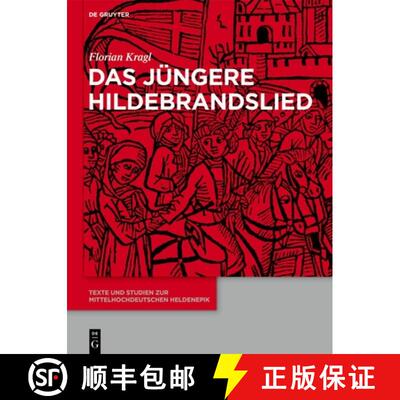 【3-4周达】Das Jüngere Hildebrandslied: Sämtliche Hochdeutschen, Niederdeutschen, Jiddischen, Niede... [9783111555713]