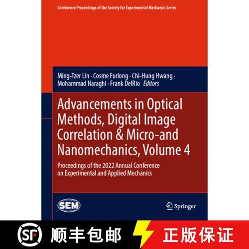 【3-4周达】Advancements in Optical Methods, Digital Image Correlation & Micro-and Nanomechanics, Volu... [9783031174704]
