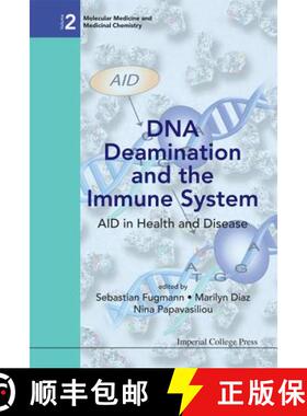 【3-4周达】Dna Deamination And The Immune System: Aid In Health And Disease [9781848165922]