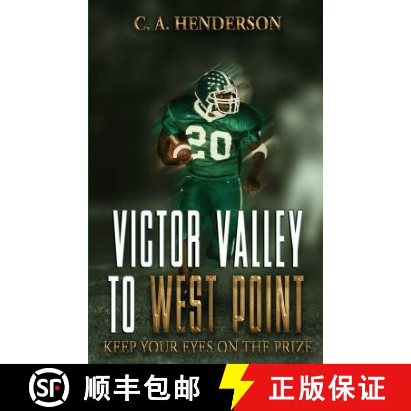 【3-4周达】Victor Valley to West Point: Keep Your Eyes on the Prize [9780692404409]