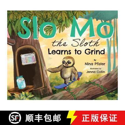 【3-4周达】精装 Slow Mo the Sloth Learns to Grind [9798901740941]
