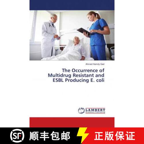 预订 The Occurrence of Multidrug Resistant and ESBL Producing E. coli [9786139814510]