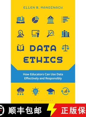 【3-4周达】Data Ethics: How Educators Can Use Data Effectively and Responsibly [9798216376316]