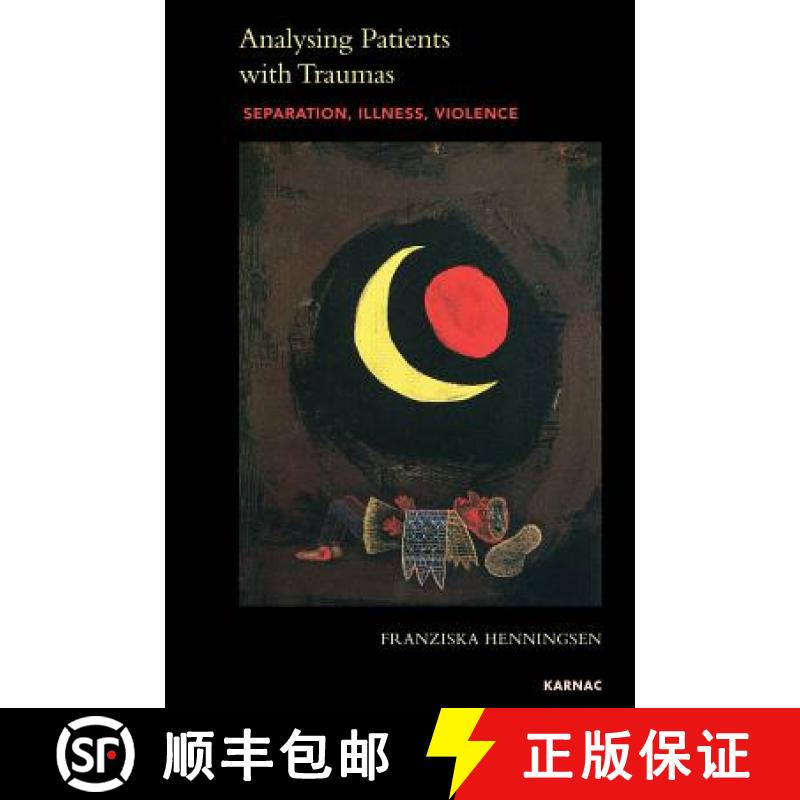 【3-4周达】Analysing Patients with Traumas: Separation, Illness, Violence [9781782203353]
