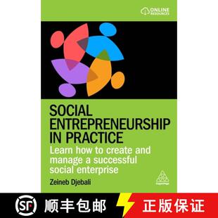 【3-4周达】Social Entrepreneurship in Practice – Learn How to Create and Manage a Successful Social ... [9781398615113]