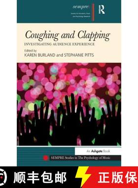 【3-4周达】Coughing and Clapping: Investigating Audience Experience [9781409469810]