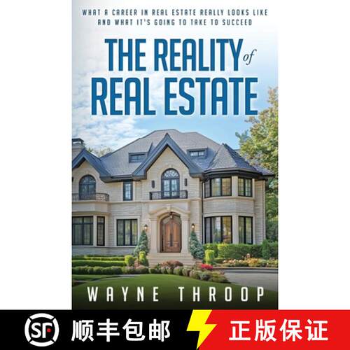 【3-4周达】The Reality of Real Estate: What a Career in Real Estate Really Looks Like and What it Tak... [9781965761038]
