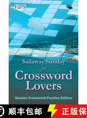 【3-4周达】Sailaway Sunday for Crossword Lovers Vol 5: Sunday Crossword Puzzles Edition [9781682804698]