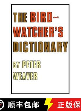【3-4周达】Birdwatcher's Dictionary [9781408138519]