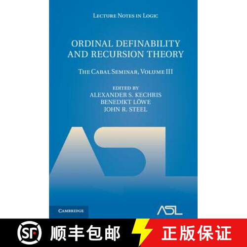 【3-4周达】精装 Ordinal Definability and Recursion Theory: The Cabal Seminar, Volume III - Ordinal De... [9781107033405]
