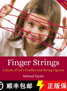 【3-4周达】Finger Strings: A Book of Cat's Cradles and String Figures [9780863156656]