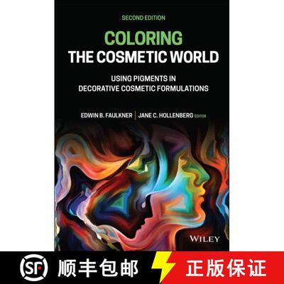 【3-4周达】精装 Coloring the Cosmetic World - Using Pigments in Decorative Cosmetic Formulations, Sec... [9781119558101]