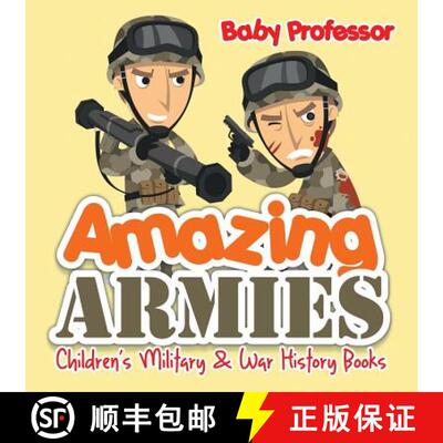 【3-4周达】Amazing Armies | Children's Military & War History Books [9781541903098]