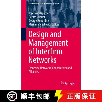 【3-4周达】Design and Management of Interfirm Networks : Franchise Networks, Cooperatives and Alliances [9783030292447]