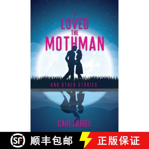 【3-4周达】I Loved the Mothman and Other Stories [9798989747856]
