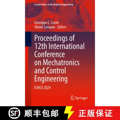 【3-4周达】Proceedings of 12th International Conference on Mechatronics and Control Engineering: ICMC... [9789819664511]