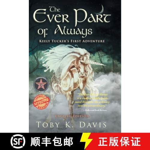 【3-4周达】精装 The Ever Part of Always: Keely Tucker's First Adventure [9798886151152]