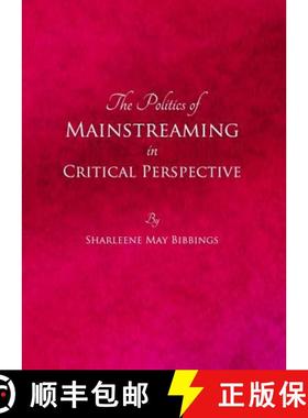 预订 The Politics of Mainstreaming in Critical Perspective [9781443835121]