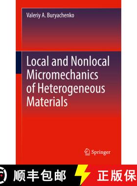 【3-4周达】Local and Nonlocal Micromechanics of Heterogeneous Materials [9783030817831]