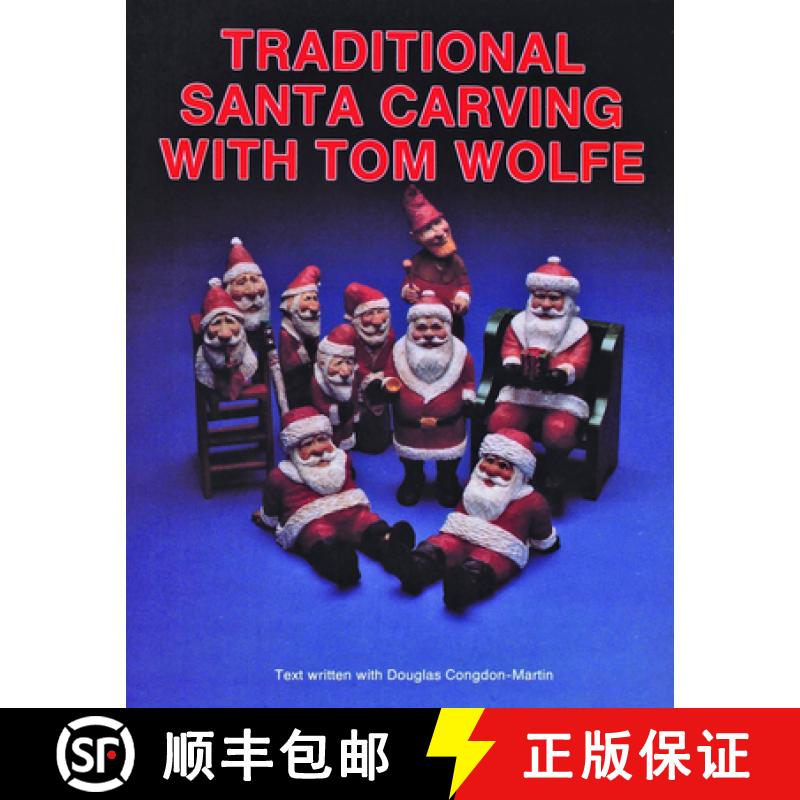 【3-4周达】Traditional Santa Carving with Tom Wolfe [9780887403668]