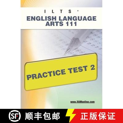 【3-4周达】Ilts English Language Arts 111 Practice Test 2 [9781607872023]