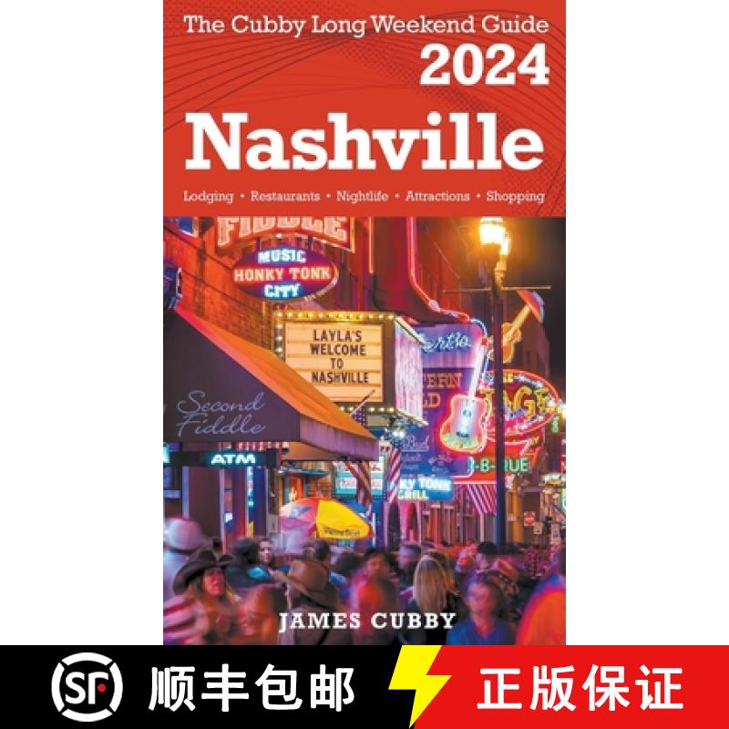 【2-3周达】NASHVILLE The Cubby 2024 Long Weekend Guide [9798223449119]