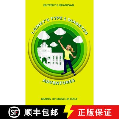 【3-4周达】Lainey's Type One Diabetes Adventures: Mixing Up Magic in Italy, Book 2 [9781736163641]