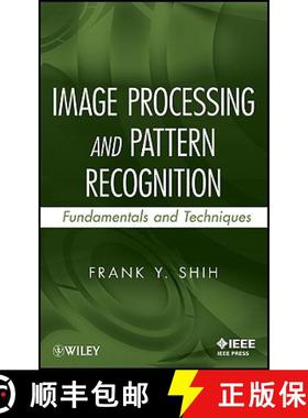 【3-4周达】Image Processing And Pattern Recognition: Fundamentals And Techniques [Wiley电子电气工程] [9780470404614]