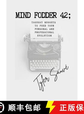 【3-4周达】Mind Fodder 42; Thought Nuggets To Feed Your Personal & Professional Evolution [9781069274915]