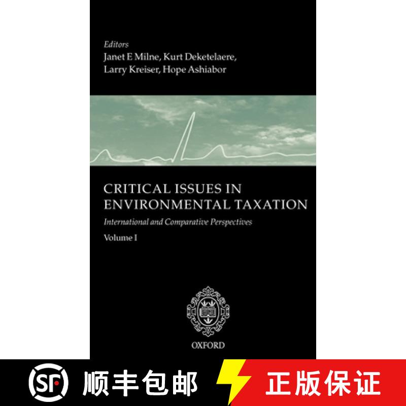 【2-3周达】Critical Issues in Environmental Taxation: Volume I: International and Comparative Perspec... [9781904501084]