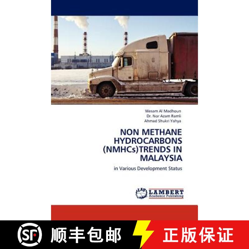 预订 Non Methane Hydrocarbons (Nmhcs)Trends in Malaysia [9783845400600]