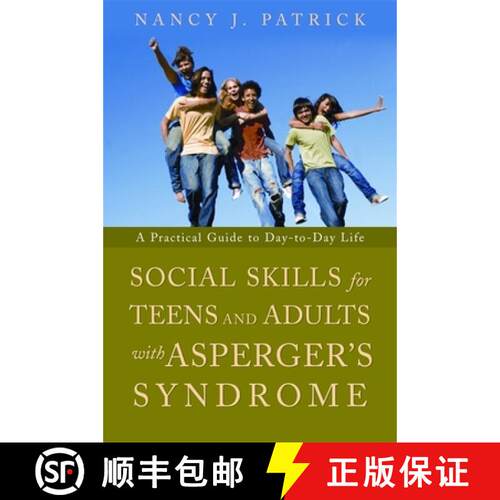 【3-4周达】Social Skills for Teenagers and Adults with Asperger's Syndrome: A Practical Guide to Day-... [9781843108764]