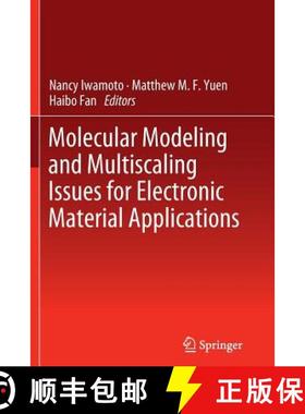 【3-4周达】Molecular Modeling and Multiscaling Issues for Electronic Material Applications [9781489988379]
