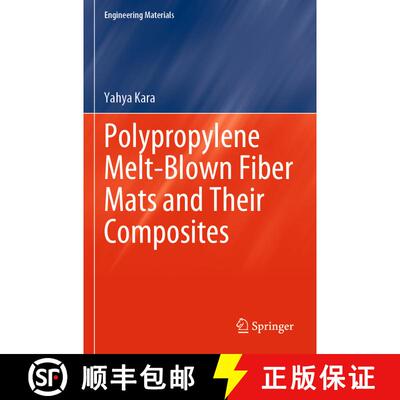 【3-4周达】Polypropylene Melt-Blown Fiber Mats and Their Composites [9783031325793]
