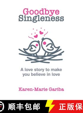 【3-4周达】Goodbye Singleness [9781777978402]