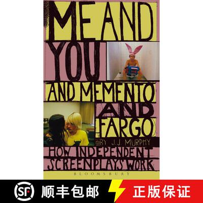 【3-4周达】Me and You and Memento and Fargo: How Independent Screenplays Work [9780826428059]