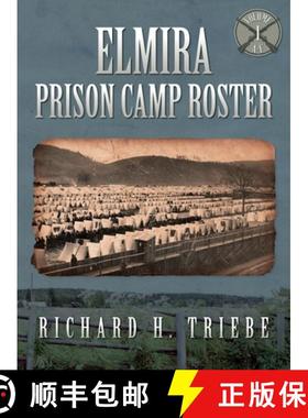 【3-4周达】Elmira Prison Camp Roster Volume I [9780979896576]