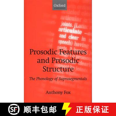 【3-4周达】精装 Prosodic Features and Prosodic Structure: The Phonology of 'Suprasegmentals' [9780198237853]