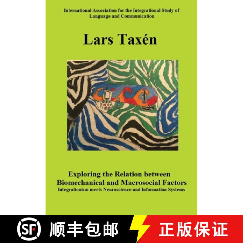 【3-4周达】Exploring the Relation between Biomechanical and Macrosocial Factors: Integrationism meets... [9781735487625]