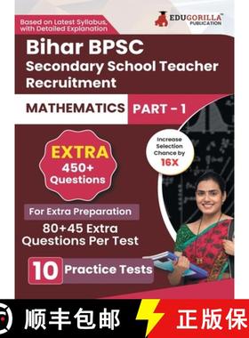 【3-4周达】Bihar Secondary School Teacher Mathematics Book 2023 (Part I) Conducted by BPSC - 10 Pract... [9789355566638]