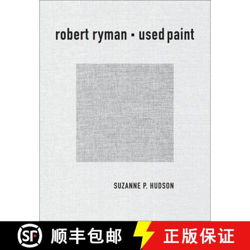 【3-4周达】Robert Ryman: Used Paint [9780262551205]