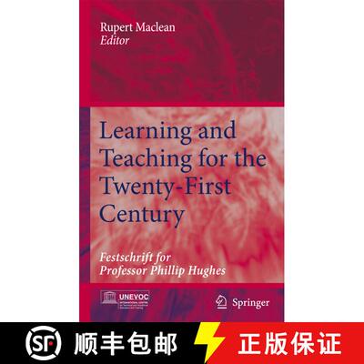 【3-4周达】精装 Learning and Teaching for the Twenty-First Century : Festschrift for Professor Philli... [9781402057724]