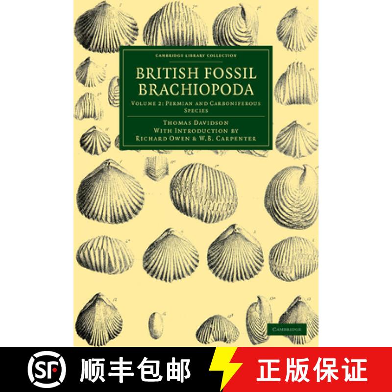 【3-4周达】British Fossil Brachiopoda: - Tertiary, Cretaceous, Oolitic, and Liasic Species [9781108038188]