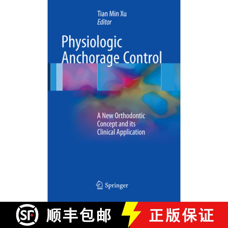 【3-4周达】Physiologic Anchorage Control: A New Orthodontic Concept and Its Clinical Application [9783319839158]