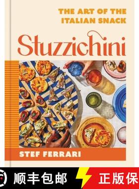【3-4周达】Stuzzichini: The Art of the Italian Snack [9780316543903]