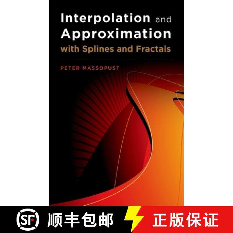 【3-4周达】Interpolation and Approximation with Splines and Fractals [9780195336542]