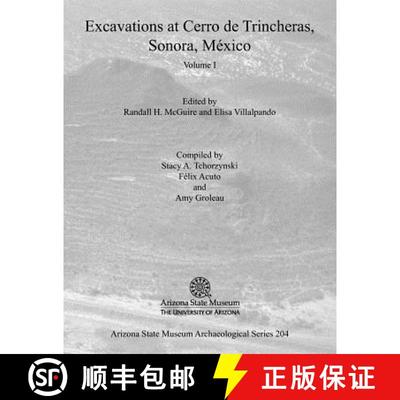 预订 Excavations at Cerro de Trincheras, Sonora, Mexico, Volume 1: Volume 1 [9781889747897]