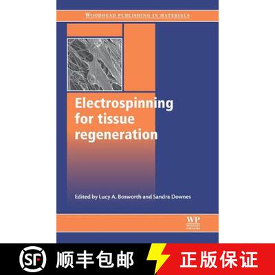 【3-4周达】Electrospinning for Tissue Regeneration [9780081016978]