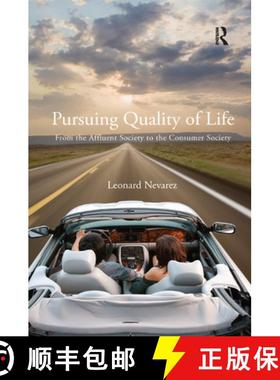 【3-4周达】Pursuing Quality of Life: From the Affluent Society to the Consumer Society [9781138380912]